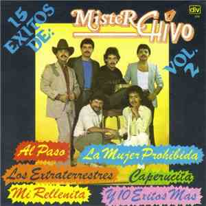 Mister Chivo - 15 Exitos Vol. 2 flac download