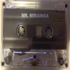 Mr. Mirainga - Mr. Mirainga flac download