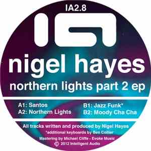 Nigel Hayes - Northern Lights Part 2 EP flac download
