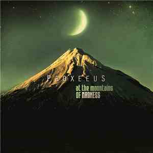 Proxeeus - At The Mountains Of Madness flac download
