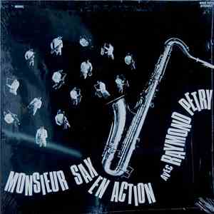 Raymond Petry - Monsieur Sax En Action flac download