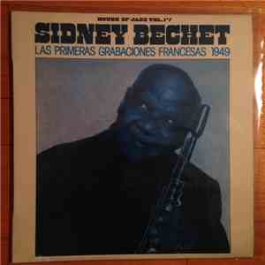 Sidney Bechet - Las Primeras Grabaciones Francesas 1949 flac download