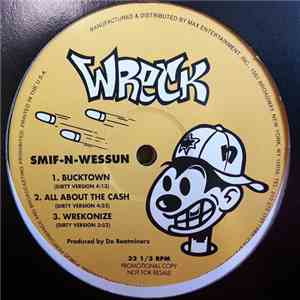 Smif-N-Wessun - Bucktown / All About Cash / Wrekonize flac download