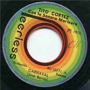 Tito Cortés Con La Sonora Marinera - La Araña Picúa / Carnaval flac download