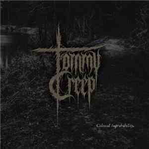 Tommy Creep - Colossal Improbability flac download