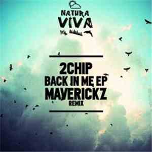 2Chip - Back In Me EP FLAC download