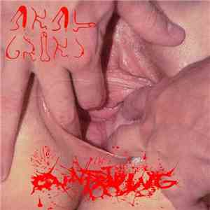 Anal Grind - Cuntripping flac download