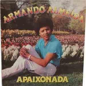 Armando Almeida - Apaixonada flac download