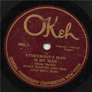 Daisy Martin And Her Jazz Bell Hops - Everybody's Man Is My Man / Won't Someone Help Me Find My Lovin' Man? flac download