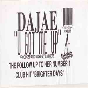 Dajae - U Got Me Up flac download