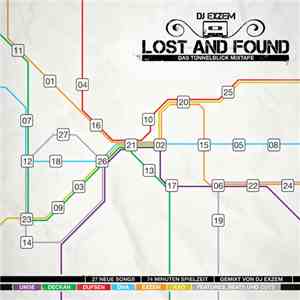 DJ Exzem - Lost And Found - Das Tunnelblick Mixtape flac download