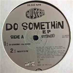 Eusebe - Do Somethin EP flac download