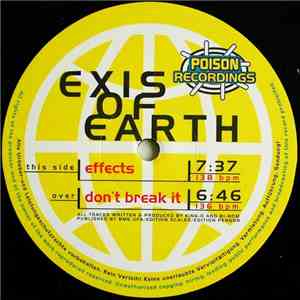 Exis Of Earth - Effects / Don't Break It flac download
