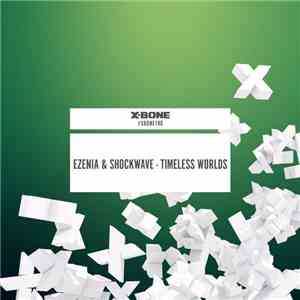 Ezenia & Shockwave  - Timeless Worlds flac download