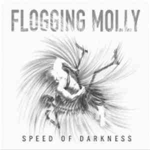 Flogging Molly - Speed Of Darkness flac download
