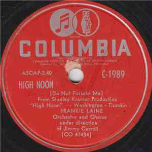 Frankie Laine - High Noon (Do Not Forsake Me) / Rock Of Gibraltar flac download