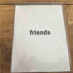 Friends  - Manifest! flac download