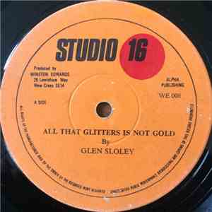 Glen Sloley - All That Glitters Is Not Gold flac download