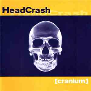 HeadCrash  - [cranium] flac download