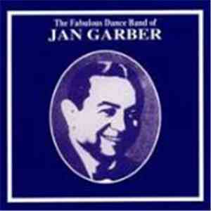 Jan Garber - The Fabulous Dance Band Of Jan Garber flac download