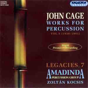 John Cage / Amadinda Percussion Group, Zoltán Kocsis - Works For Percussion Vol.5 (1936 - 1991) flac download