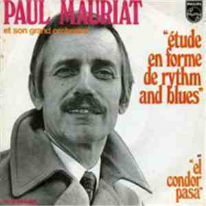 Le Grand Orchestre De Paul Mauriat - Etude En Forme De Rythm And Blues / El Condor Pasa FLAC download