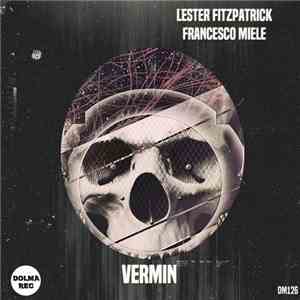 Lester Fitzpatrick, Francesco Miele  - Vermin flac download