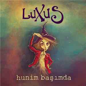 Luxus  - Hunim Başımda flac download