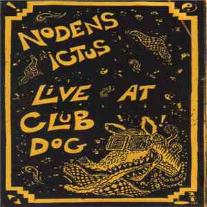 Nodens Ictus - Live At Club Dog flac download