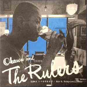 Okawa And The Rulers - いつものままで (Big Chief) / Rumpelstillskin flac download