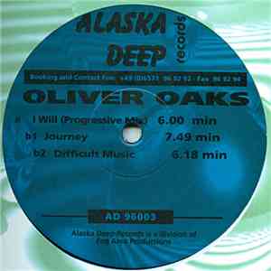 Oliver Oaks - I Will / Journey / Difficult Music flac download