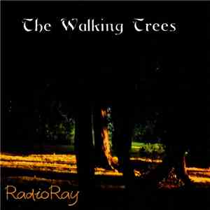RadioRay - The Walking Trees flac download