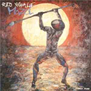 Red Whale - Mozol flac download