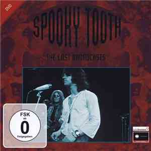 Spooky Tooth - The Lost Broadcasts flac download