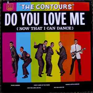 The Contours - Do You Love Me (Now That I Can Dance) flac download