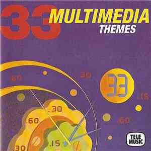 Various - 33 Multimedia Themes flac download
