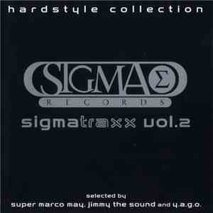 Various - Sigmatraxx Vol. 2 flac download