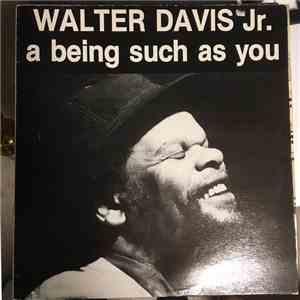 Walter Davis Jr. - A Being Such As You flac download