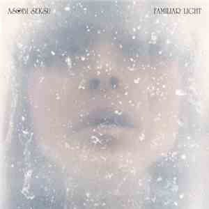 Asobi Seksu - Familiar Light flac download