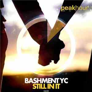 Bashment YC - Still In It flac download