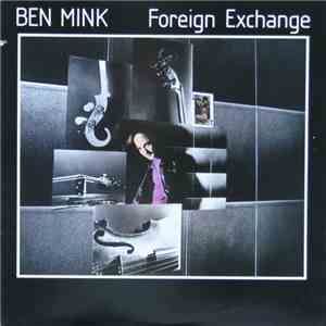 Ben Mink - Foreign Exchange flac download