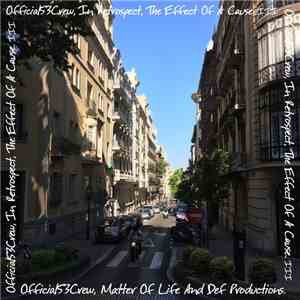 Brent Andres - Official53Crew ~ In Retrospect, The Effect Of A Cause. III flac download