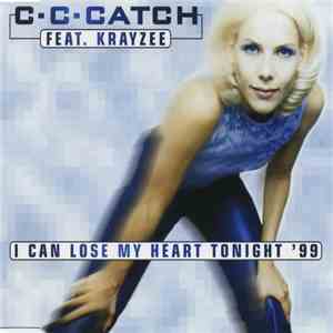 C.C. Catch Feat. Krayzee - I Can Lose My Heart Tonight '99 flac download