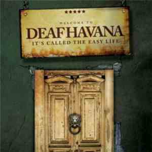 Deaf Havana - It's Called The Easy Life flac download