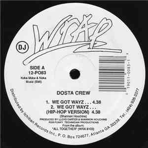 Dosta Crew - We Got Wayz flac download