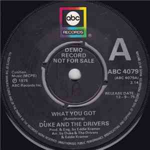 Duke And The Drivers - What You Got / Like I Want It flac download