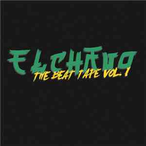 El Chavo  - The Beat Tape Vol.1 flac download
