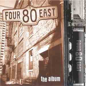 Four 80 East - The Album flac download