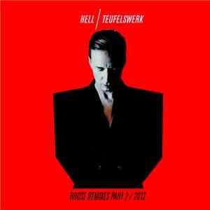 Hell - Teufelswerk (House Remixes Part 2 / 2012) flac download
