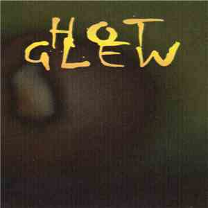 Hot Glew - May I Come In? flac download